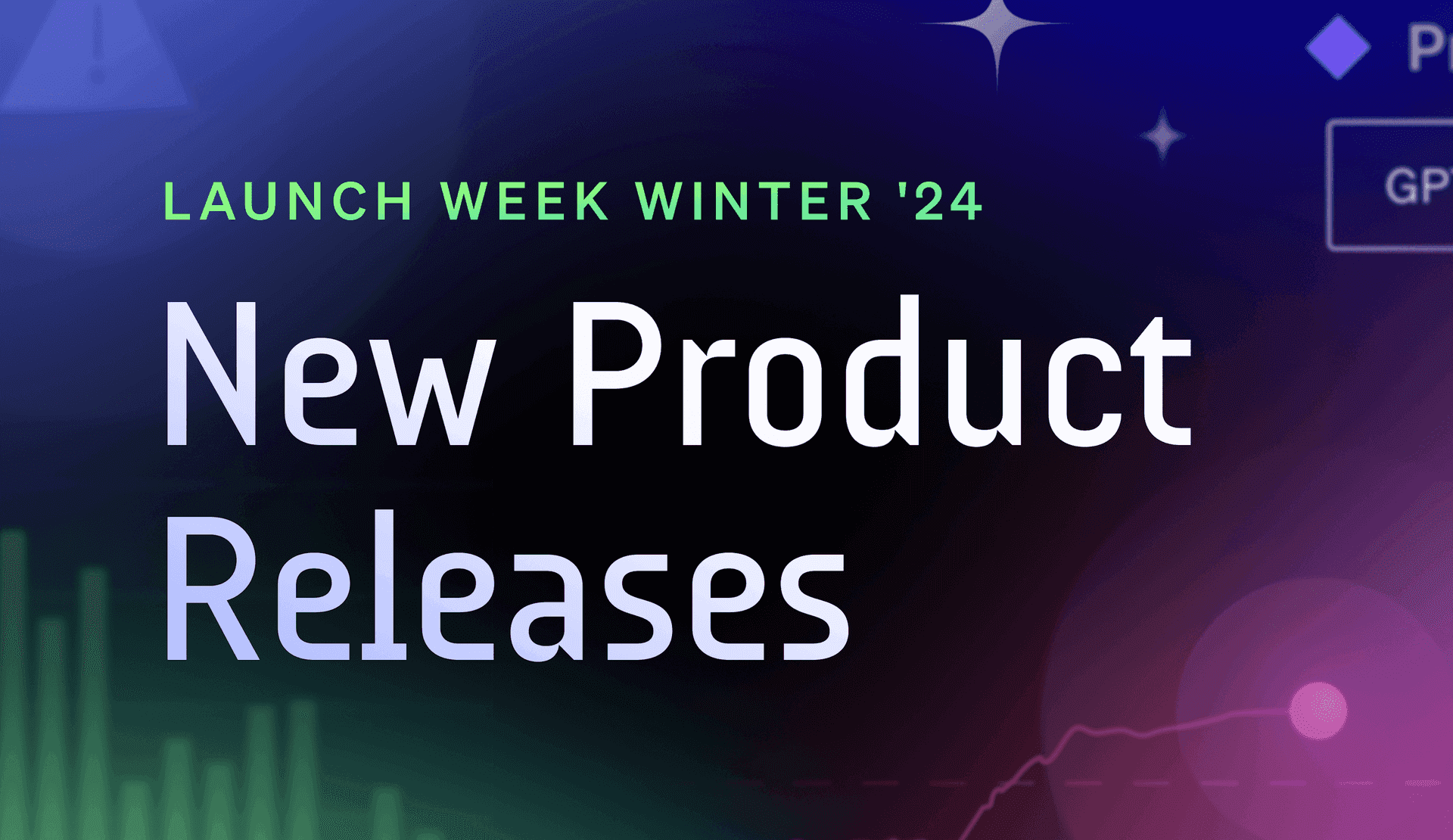 Launch Week '24: Removing risk from every software release featured image